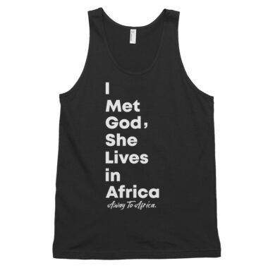 I Met God She Lives In Africa Tank Top
