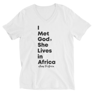 I Met God, She Lives In Africa V-Neck T-Shirt